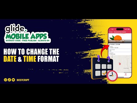 Glide Mobile : Ubah Format Tanggal dan Waktu | Date Only, Time Only, Date & Time