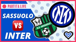 🔴 SASSUOLO INTER in Diretta! Live reaction Serie A [NO Streaming]