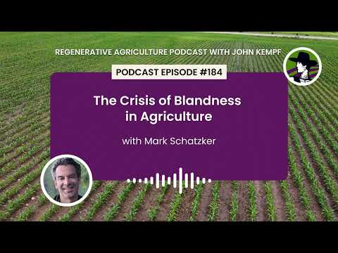 Episode 184: The Crisis of Blandness in Agriculture with Mark Schatzker