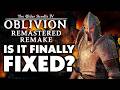 Oblivion Remastered One Year Later - Is It FINALLY Fixed?