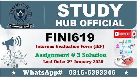 FINI619 Assignment 3 solution 2024 fini619 internship report #fini619 #vu internee evaluation form