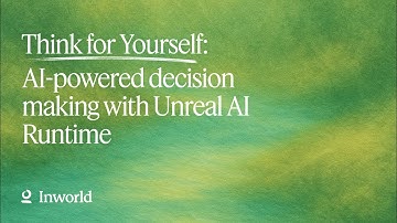 Think for Yourself: AI-powered decision making with Unreal AI Runtime
