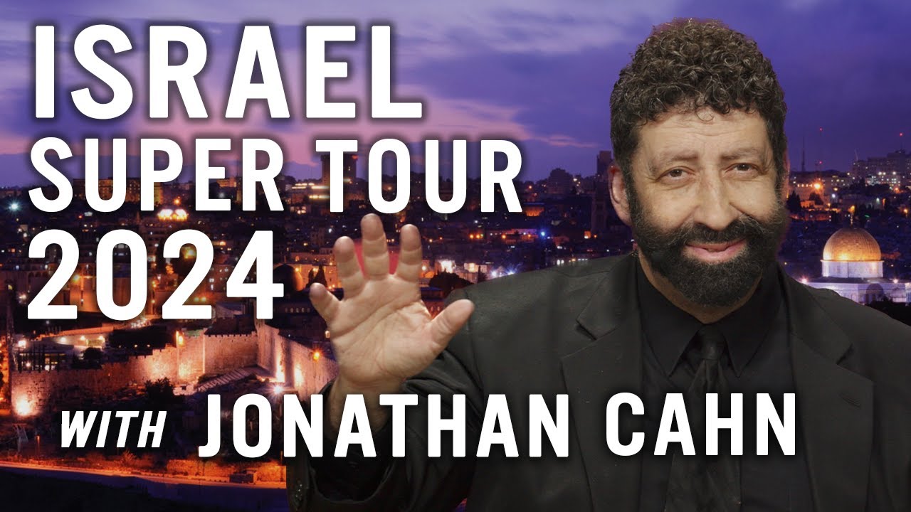 Jonathan Cahn Announces Israel Super Tour 2024 YouTube