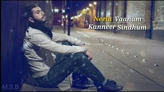 @ Neeyum Enna Neengi Pona @ Orasaadha Song @ Whatsapp Status Song TAMIL