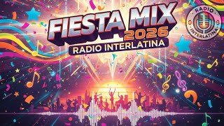 FIESTA MIX 2026 🪅🎉Media hora de música para disfrutar!