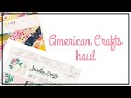 American Crafts haul