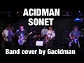 GACIDMAN LIVE IN 蒲田ニューエイト ACIDMAN SONET