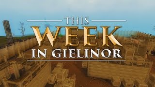 This Week in Gielinor #24