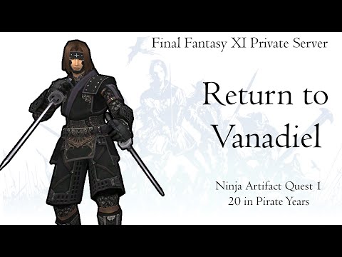 FFXI Ninja Artifact Quest AF1 - 20 in Pirate Years - Private