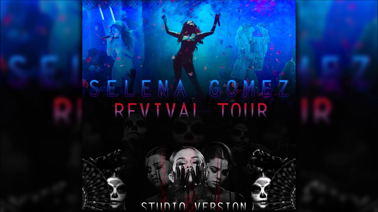 Selena Gomez - Same Old Love (Revival Tour - Studio Version)