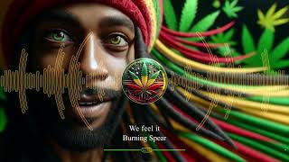 Burning Spear - We feel it