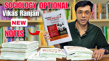 Sociology Optional Notes By Vikas Ranjan Sir | New Notes For Sociology Optional