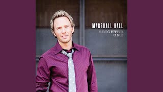 Video thumbnail of "Marshall Hall - There Is Nothing Greater Than Grace"