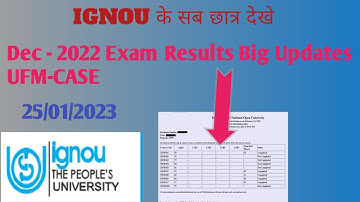 Dec-2022 Exam Result Update||UFM-Case Update||@ignouinsider