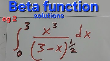 ✅️2-Solving Beta Function Problems Using the General Definition | Substitution Method 