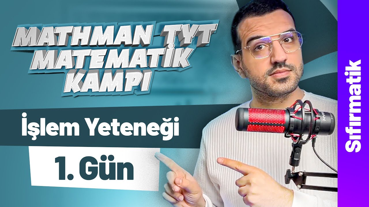 İşlem Yeteneği Sıfırmatik I Mathman TYT Matematik Kampı I 1. Gün I #yks2026