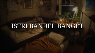 Istri Bandel Banget - Asmr Husband Indonesia
