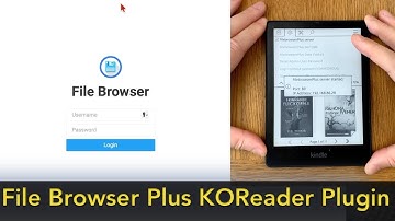 A better FileBrowser KOReader plugin for your e-Reader - FilebrowserPlus Plugin for KOReader