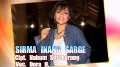 Dora N. - Sirma Inang Sarge  - Durasi: 5:50. 