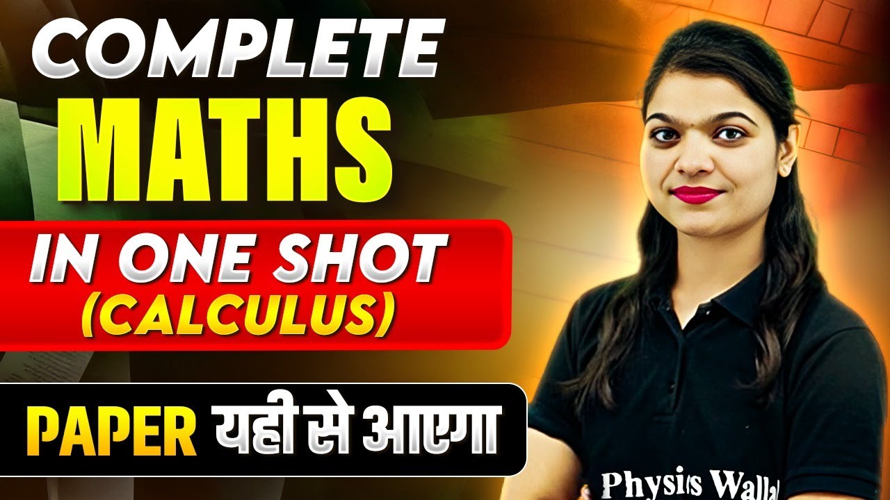Complete MATHS (CALCULUS) in 1 Shot - Most Important Questions + PYQs ...