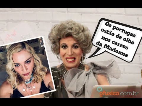 OFuxico da Neide: A pendenga de Madonna e seus 15 carros, em Portugal