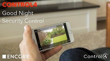 CONTROL4 GOOD NIGHT | ENCORE EAS