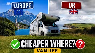 Is VanLife Actually Cheaper in Europe Than the UK?