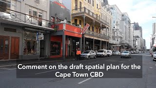 Comment on the draft spatial plan for the Cape Town CBD