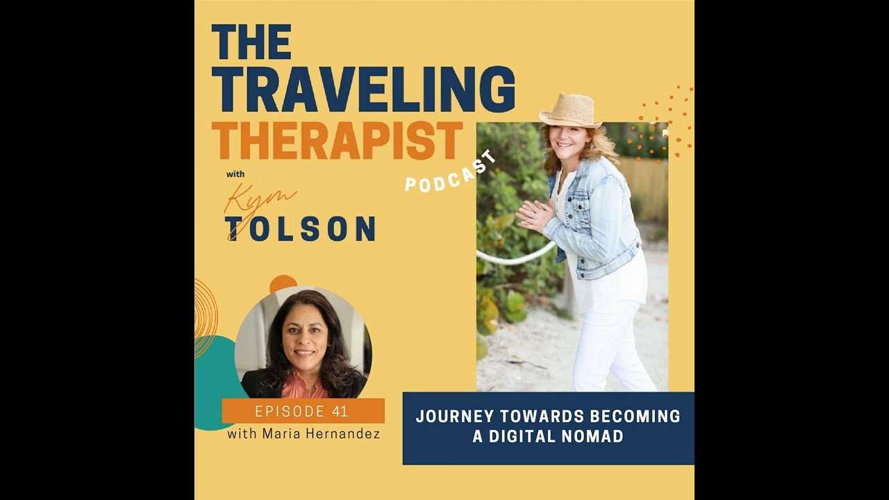 41. Journey Towards Becoming A Digital Nomad with Maria Hernandez