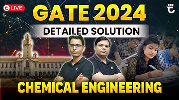 GATE-2024 Chemical Engineering Detailed Solution | Shailendra  Kumar, Sumit Prajapati