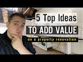 5 Ways To Drastically Increase the Value of a Property - Refurbishment Hacks