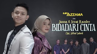BIDADARI CINTA  - OM. Azzama Feat. IZZAT RAMLEE x JANNA
