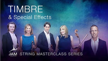 15. TIMBRE & SPECIAL EFFECTS— STRING MASTERCLASS SERIES with SACCONI QUARTET
