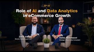 Role of AI And Data Analytics in eCommerce Growth | EP 02