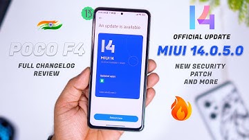 Poco F4 MIUI 14.0.5 Official Stable Update Full ChangeLog & features Review, Performance, Bugs