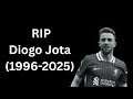 RIP Diogo Jota (1996-2025) 🕊️