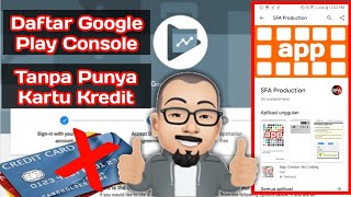 cara daftar google play console tanpa kartu kredit