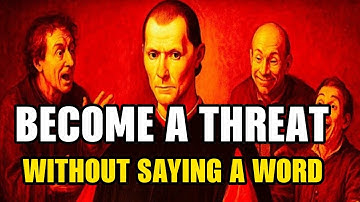 How to Command Fear and Respect Without Saying a Word | Machiavelli’s Silent Power