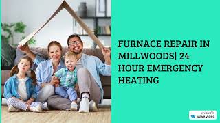 Furnace Repair Millwoods | 24 Hour Emergency Heating