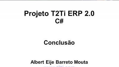 T2Ti ERP 2.0 - C# - Gestão de Compras - 19 Conclusao