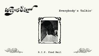 Vignette de la vidéo "Weyes Blood - Everybody's Talkin' [Fred Neil] (Official Audio)"