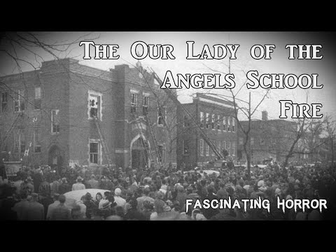 The Our Lady of the Angels School Fire | A Short Documentary | Fascinating Horror