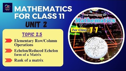 Echelon & Reduced Echelon form | Elementary Row Operations |  Class 11 Mathematics | Sindh Board