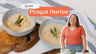 How To Make: Pengat Durian!