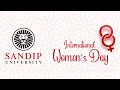 Happy Women's Day 2020-Sandip University
