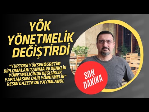 SON DAKİKA! YÖK YÖNETMELİK DEĞİŞTİRDİ. YURT DIŞINDA ÜNİVERSİTE İÇİN YKS ŞARTI #denklik #üniversite