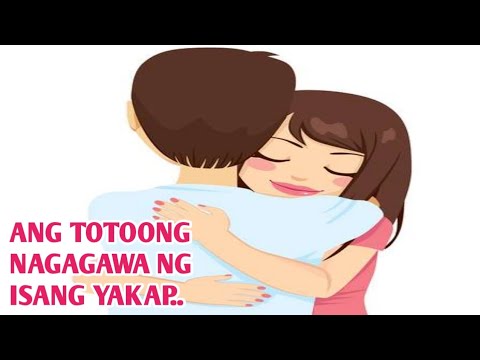 Eto Pala Ang Mga Totoong Naibibigay O Nagagawa Ng Isang Yakap Sayo Ng Taong Malapit sayo .