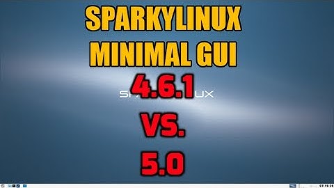 SparkyLinux Minimal GUI versions 4.6.1 vs. 5.0 Comparison