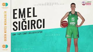 Emel Sığırcı Türkyılmaz Highlights 2021-2022