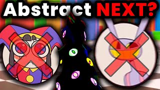 Who Will Abstract Next? - The Amazing Digital Circus